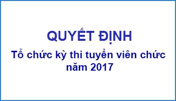 Quyết định về việc tổ chức kỳ thi tuyển viên chức năm 2017 Cảng vụ hàng không miền Bắc